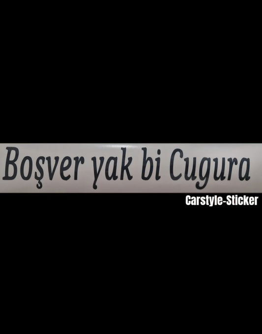 Boşver yak bi Cugura
