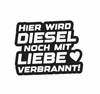 Hier wird Diesel noch mit liebe verbrannt